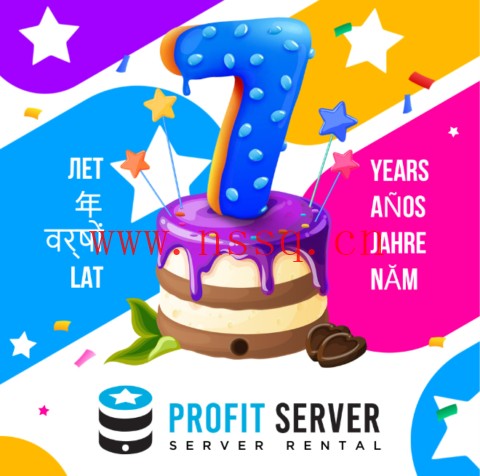 #7周年庆#ProfitServer:多国VPS五折优惠,100Mbps不限流量,$1.44/月,俄罗斯物理机6折优惠,$28.8/月起-南山主机测评